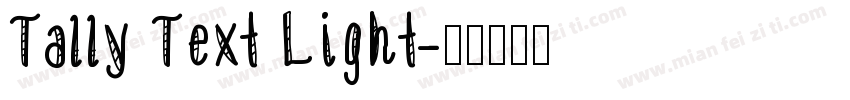 Tally Text Light字体转换